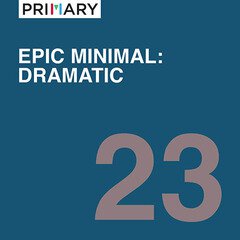 Album art for the ATMOSPHERIC album Epic Minimal : Dramatic