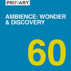 Album art for the ATMOSPHERIC album Ambience : Wonder & Discovery