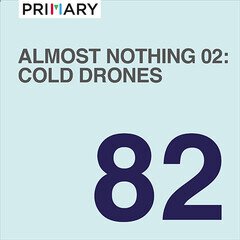 Album art for the ATMOSPHERIC album Almost Nothing 02 : Cold Drones