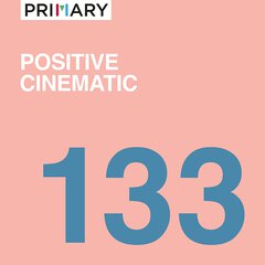 Album art for the ATMOSPHERIC album POSITIVE CINEMATIC