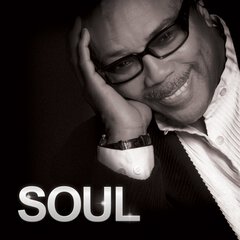 Album art for the R&B album Soul by EXECUTIVE PRODUCED BY QUINCY JONES