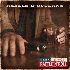 Album art for the COUNTRY album REBELS AND OUTLAWS