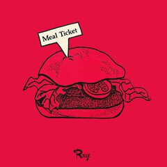 Album art for the POP album MEAL TICKET