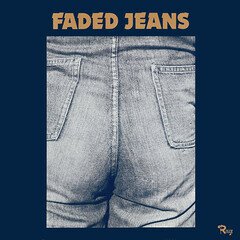 Album art for the  album FADED JEANS
