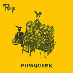 Album art for the EASY LISTENING album PIPSQUEEK