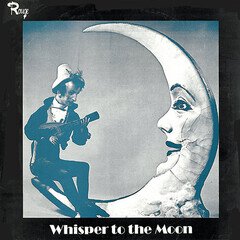 Album art for the  album WHISPER TO THE MOON