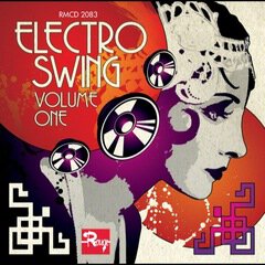 Album art for the ELECTRONICA album Electro-Swing Vol. 1