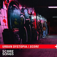 Album art for URBAN DYSTOPIA SCORE.