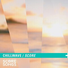 Album art for the EDM album Chillwave Score