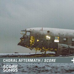 Album art for CHORAL AFTERMATH SCORE.