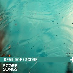 Album art for the SCORE album DEAR DOE SCORE