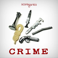 Album art for the SCORE album CRIME