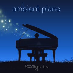 Album art for the SCORE album AMBIENT PIANO