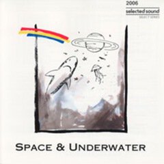 Album art for the ATMOSPHERIC album Space And Underwater