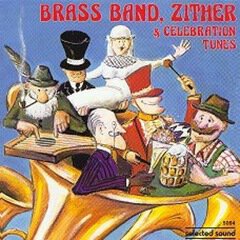 Album art for the FOLK album Brass Band, Zither & Celebration Tunes