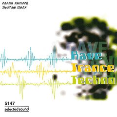 Album art for the  album Rave Trance Techno