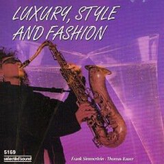 Album art for the JAZZ album Luxury, Style And Fashion