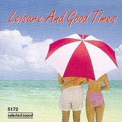 Album art for the  album Leisure And Good Times