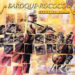 Album art for the CLASSICAL album Baroque-Rococo Venezian Style