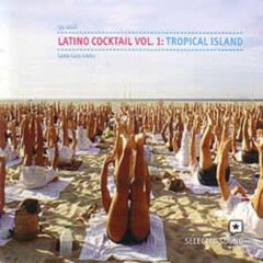 Album art for the  album Latino Cocktail Vol. 1: Tropical Island