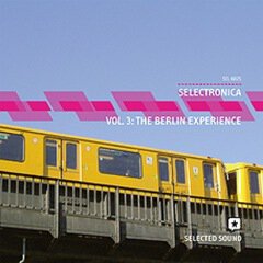 Album art for the EDM album Selectronica Vol. 3 - The Berlin Experience