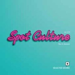 Album art for the  album SPOT CULTURE