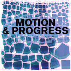 Album art for the  album Motion & Progress