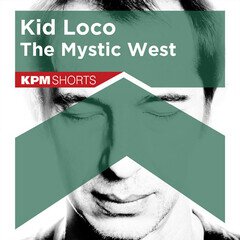 Album art for the EDM album Kid Loco: The Mystic West
