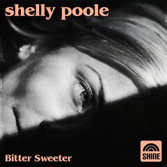 Album art for the POP album Shelly Poole: Bitter Sweeter