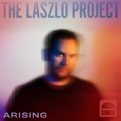 Album art for the JAZZ album THE LASZLO PROJECT: ARISING by THE LASZLO PROJECT