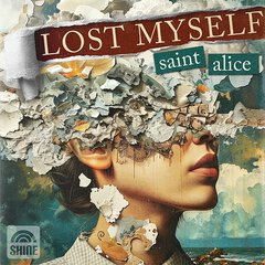 Album art for the POP album LOST MYSELF by SAINT ALICE