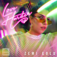 Album art for the POP album LOVE HARDER by ZEMI GOLD