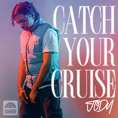 Album art for the POP album CATCH YOUR CRUISE by JODY
