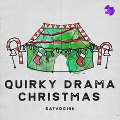 Album art for the HOLIDAY album QUIRKY DRAMA CHRISTMAS VERSIONS