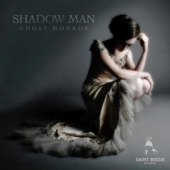 Album art for the ROCK album Shadow Man by GHOST MONROE