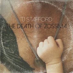Album art for the ROCK album THE DEATH OF ZOSSIMA by TJ STAFFORD
