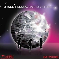 Album art for the EDM album DANCE FLOORS AND DISCO BALLS