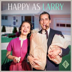 Album art for the EASY LISTENING album HAPPY AS LARRY