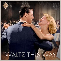 Album art for the EASY LISTENING album WALTZ THIS WAY