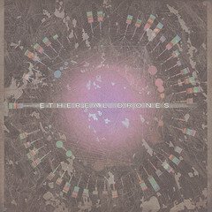 Album art for the ATMOSPHERIC album Ethereal Drones