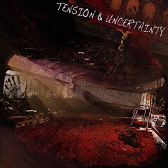 Album art for the  album Tension and Uncertainty