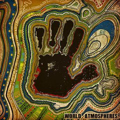 Album art for the ATMOSPHERIC album World Atmospheres