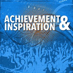 Album art for the  album Achievement and Inspiration