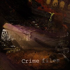 Album art for the SCORE album Crime Files
