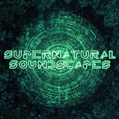 Album art for the ATMOSPHERIC album Supernatural Soundscapes