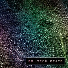 Album art for the ELECTRONICA album Sci-Tech Beats