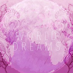 Album art for the WORLD album World Dreams