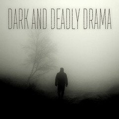 Album art for the ATMOSPHERIC album Dark and Deadly Drama