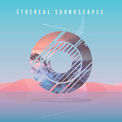 Album art for the ATMOSPHERIC album Ethereal Soundscapes