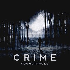Album art for the SCORE album Crime Soundtracks